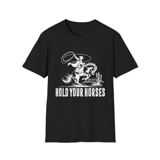 Hold Your Horses Men's Softstyle T-Shirt