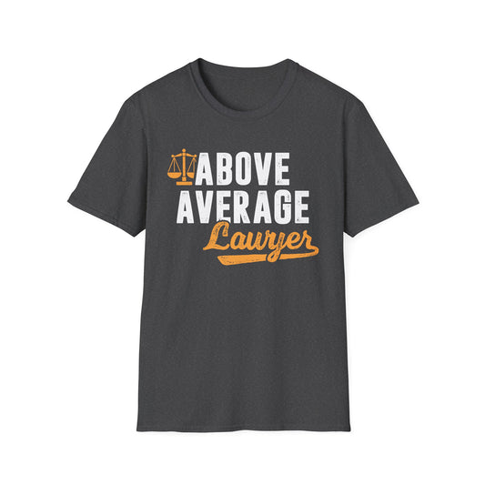 Above Average Lawyer Men's  Softstyle T-Shirt