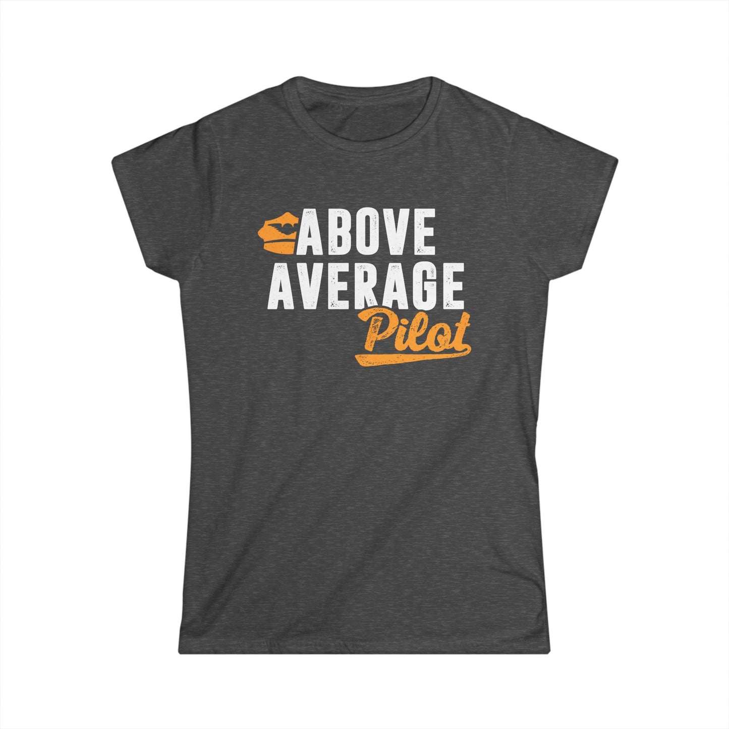 Above Average Pilot Women's Softstyle T-Shirt