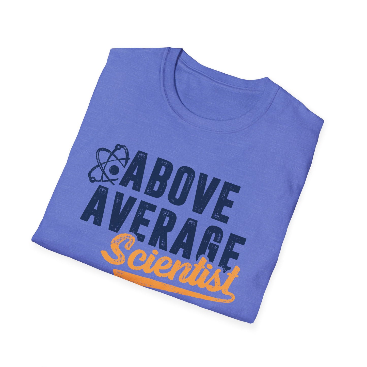 Above Average Scientist Men's  Softstyle T-Shirt