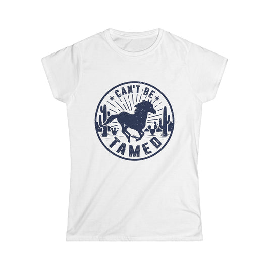 Can't Be Tamed Women's  Softstyle T-Shirt