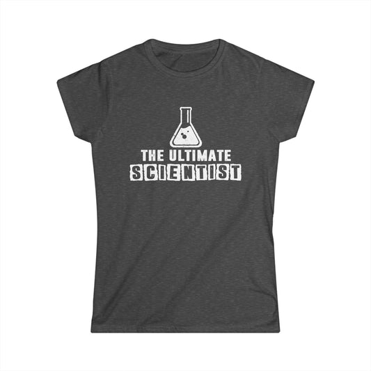 Ultimate Scientist Women's Softstyle T-Shirt