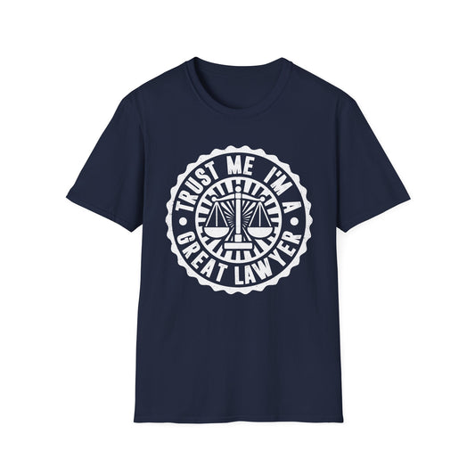 Trust Me I'm a Great Lawyer Men's  Softstyle T-Shirt