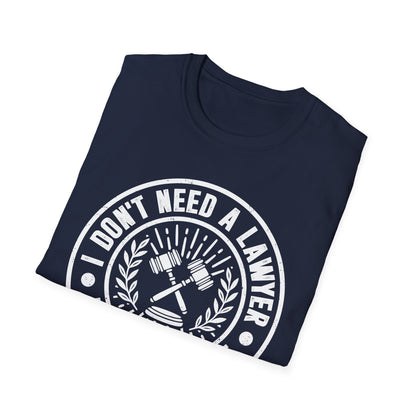 I Don't Need a Lawyer I Married One Men's Softstyle T-Shirt