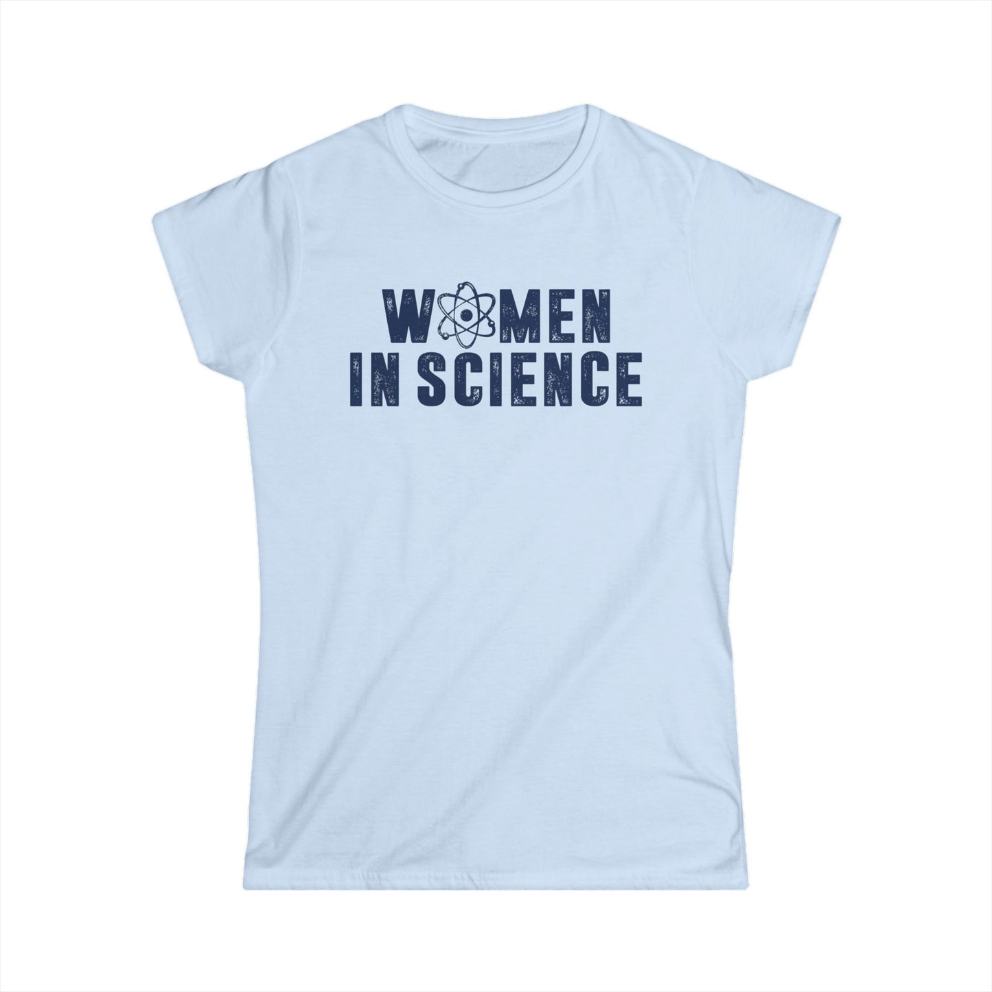 Women in Science Women's Softstyle T-Shirt