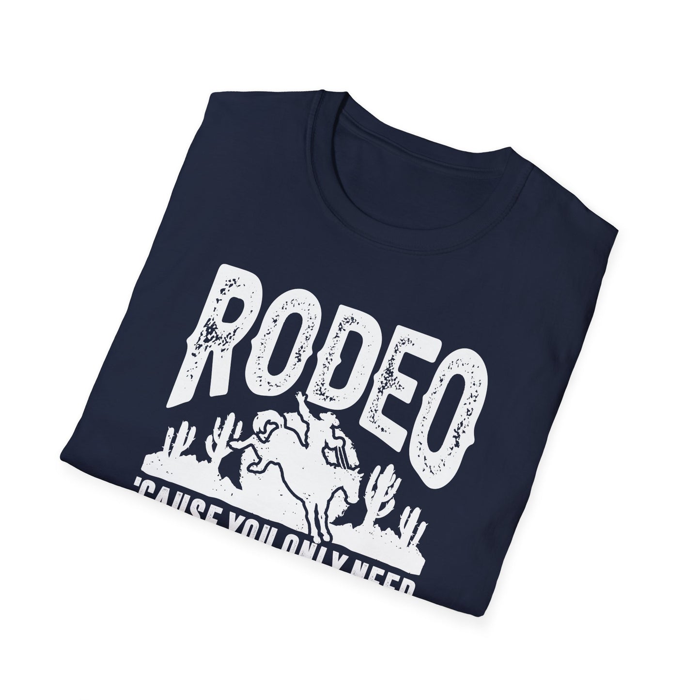 Rodeo Cause You Only Need One Ball for Those Other Sports Men's Softstyle T-Shirt