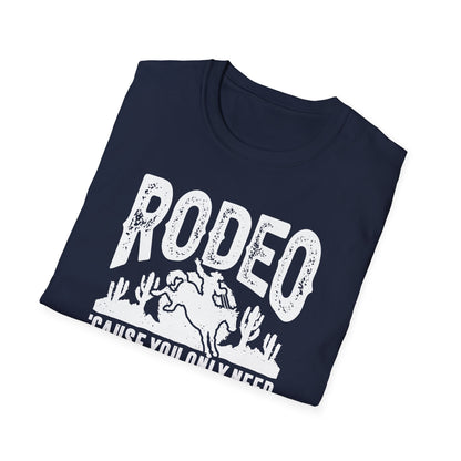 Rodeo Cause You Only Need One Ball for Those Other Sports Men's Softstyle T-Shirt