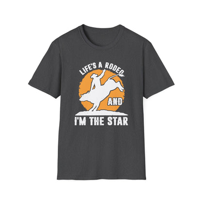 Life's a Rodeo and I'm The Star Men's Softstyle T-Shirt