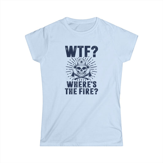 Where's the Fire Women's Softstyle T-Shirt