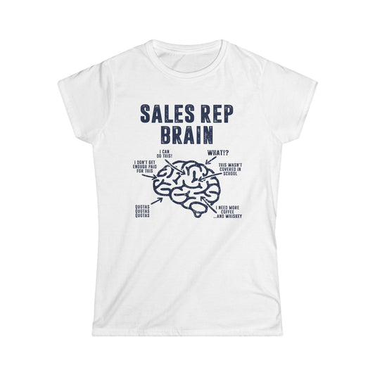 Sales Rep Brain Women's Softstyle T-Shirt