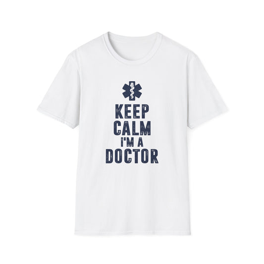 Keep Calm I'm a Doctor Men's  Softstyle T-Shirt