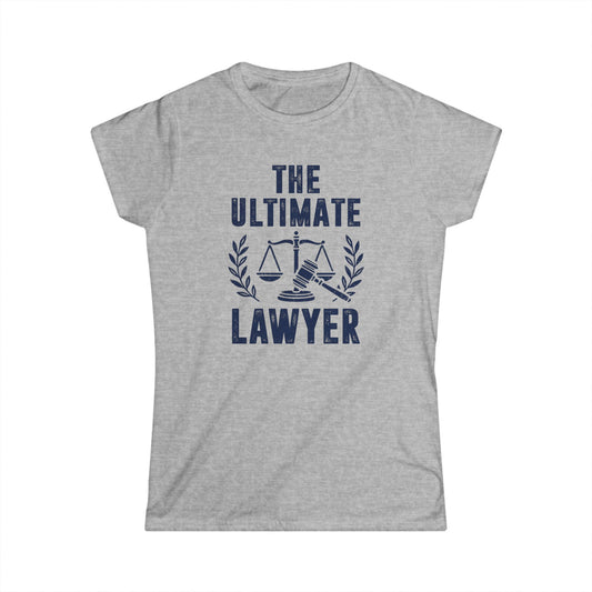 The Ultimate Lawyer Women's Softstyle T-Shirt