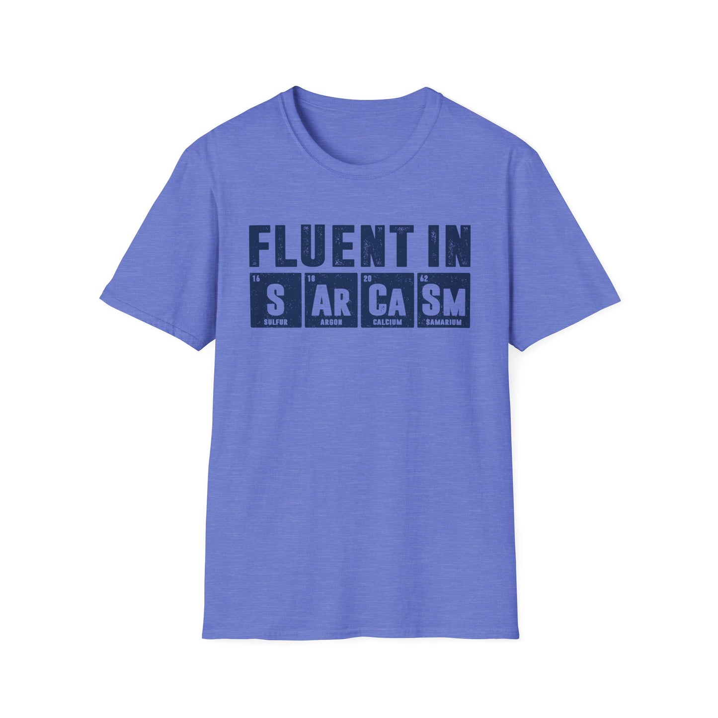 Fluent in Sarcasm Men's  Softstyle T-Shirt