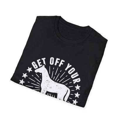 Get off your High Horse Men's  Softstyle T-Shirt