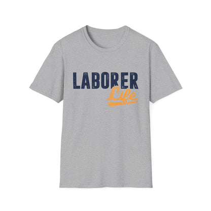 Laborer Life Men's Softstyle T-Shirt