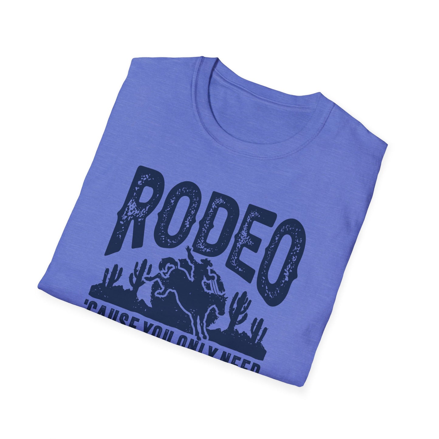 Rodeo Cause You Only Need One Ball for Those Other Sports Men's Softstyle T-Shirt