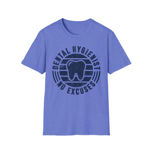 Dental Hygienist - No Excuses Men's Softstyle T-Shirt