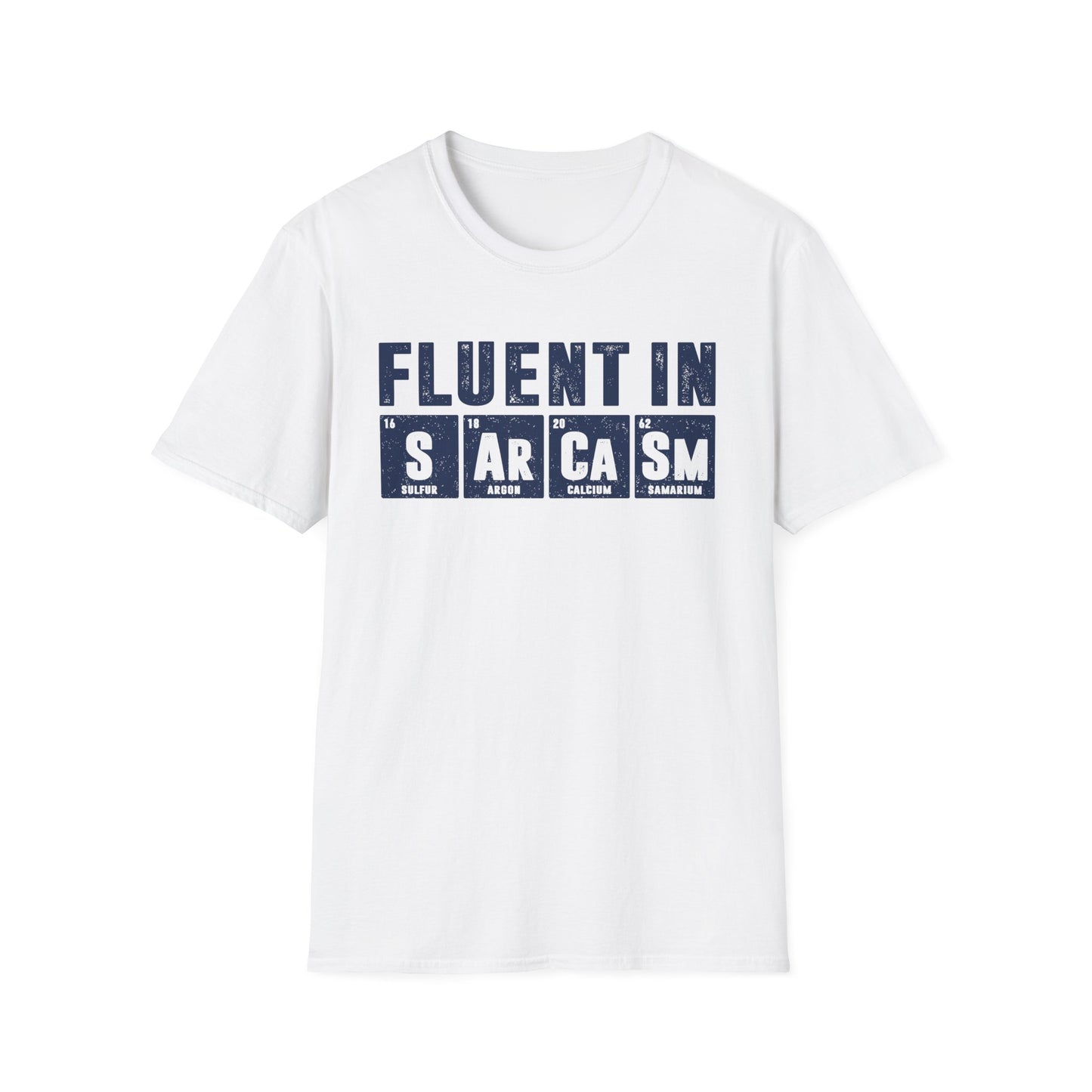 Fluent in Sarcasm Men's  Softstyle T-Shirt