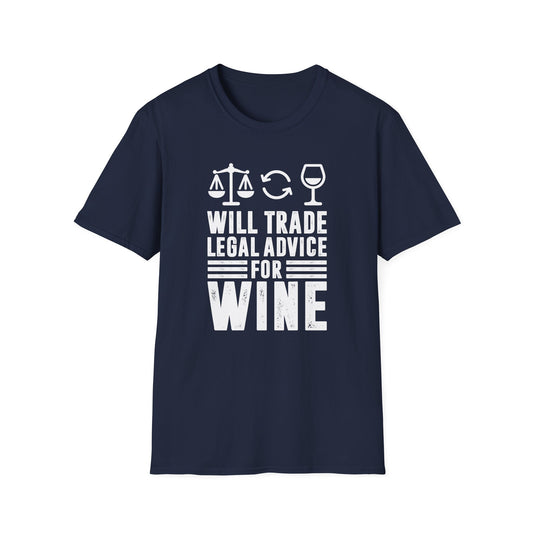 Will Trade Legal Advice for Wine Men's  Softstyle T-Shirt