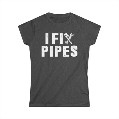 I Fix Pipes Women's Softstyle T-Shirt