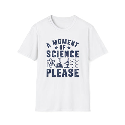 A Moment of Science Please Men's  Softstyle T-Shirt