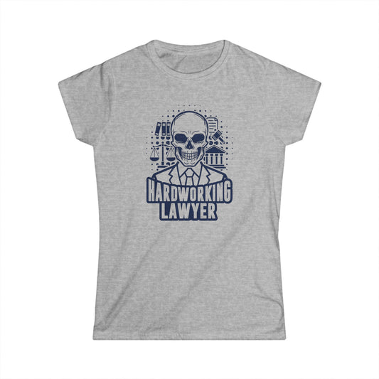 Hardworking Lawyer Women's  Softstyle T-Shirt