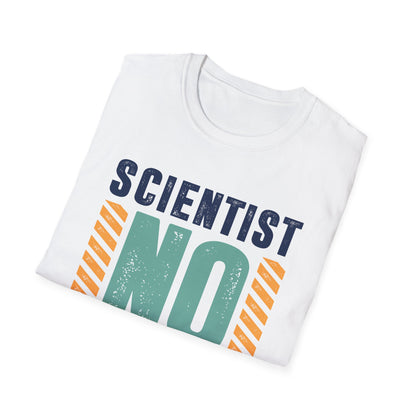 Scientist No Excuses Men's  Softstyle T-Shirt