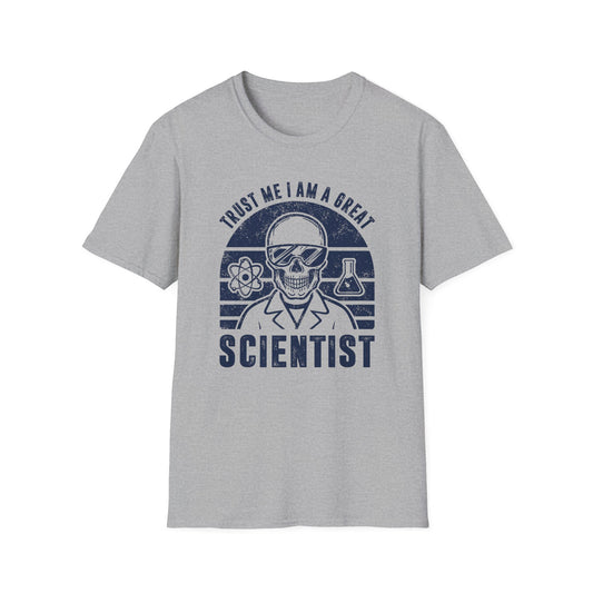 Trust Me, I am a Great Scientist Men's Softstyle T-Shirt