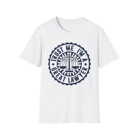 Trust Me I'm a Great Lawyer Men's  Softstyle T-Shirt